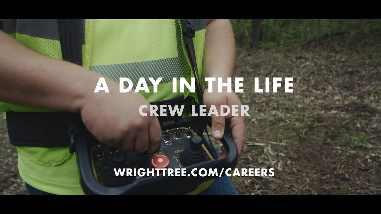 A Day in the Life  -  Crew Leader