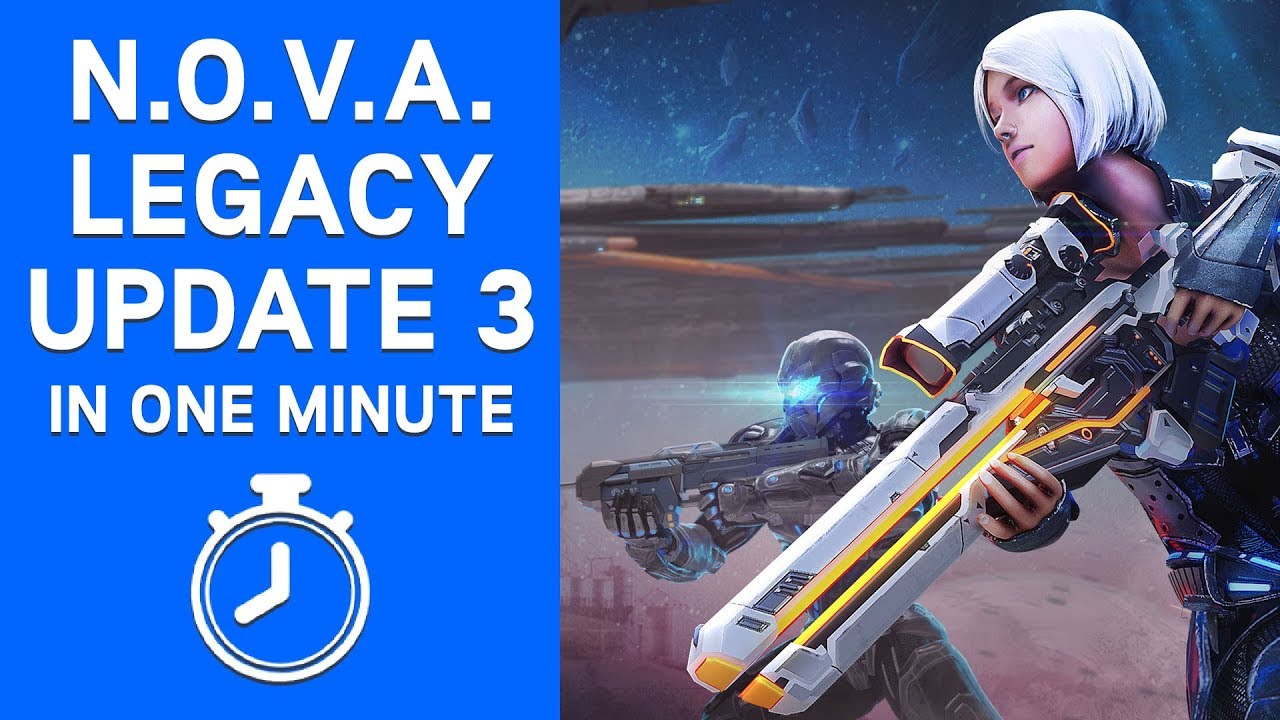 N.O.V.A. Legacy Update 3 in One Minute