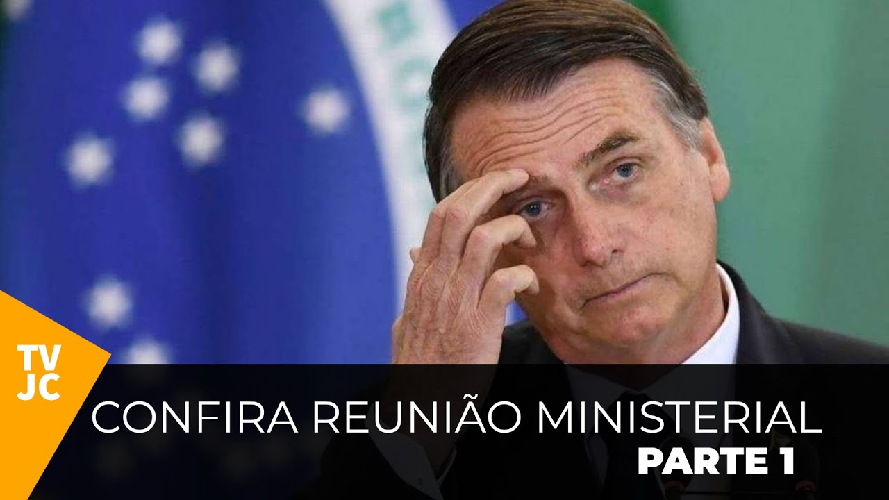 STF divulga vídeo da reunião ministerial de Bolsonaro - parte 1
