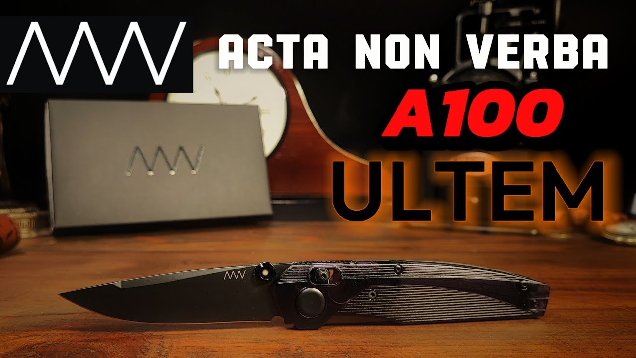 ACTA NON VERBA  A100 ULTEM BLACK | LA NAVAJA ULTRALIGERA PARA EDC (EVERYDAY CARRY)