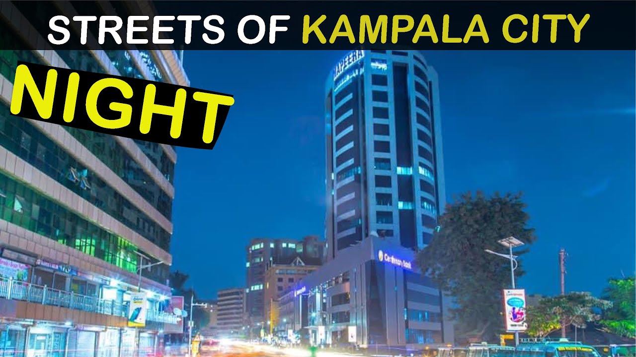 In the STREETS of KAMPALA UGANDA by night. A night in AFRICA&rsquo;S busiest megacity