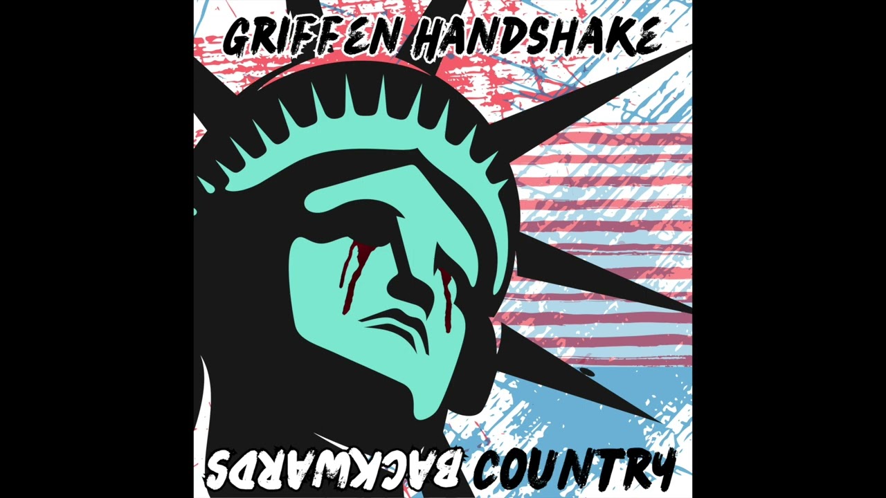 Griffen Handshake - Backwards Country (Official Audio)