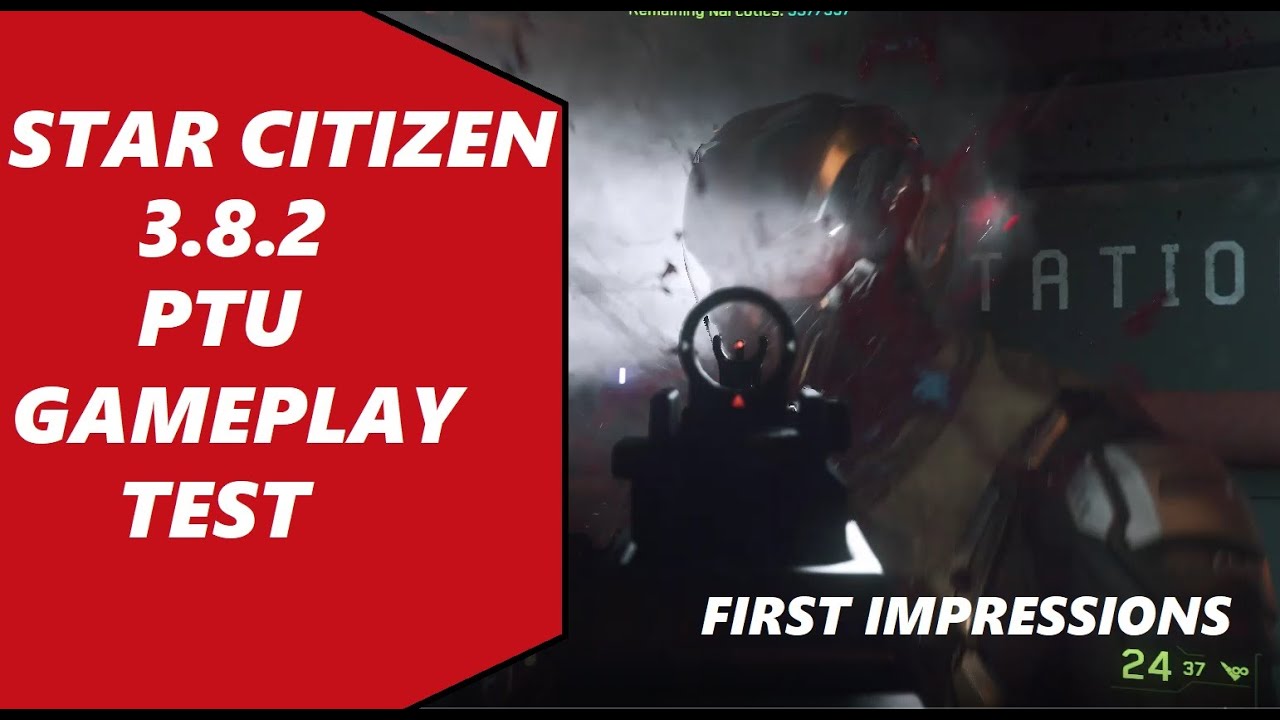 STAR CITIZEN 3.8.2 PTU TEST
