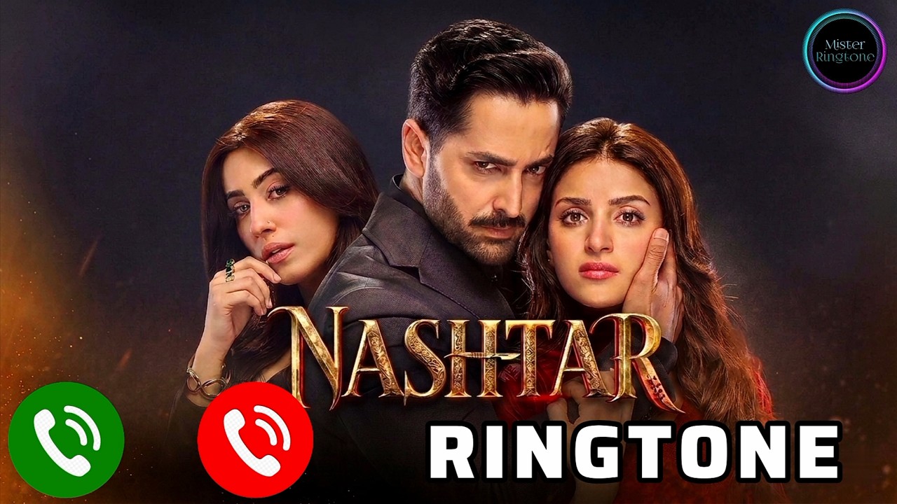 Nashtar Drama Ringtone | Danish Taimoor & Anmol Baloch | Best Drama OST Ringtone 2026