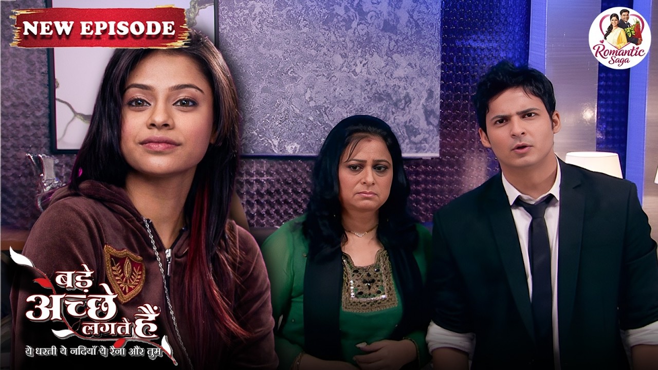 नताशा ने कार्तिक और उसकी माँ को अपने स्टूडियो में क्यों रुकया | Bade Achhe Lagte Hai | New Episode07