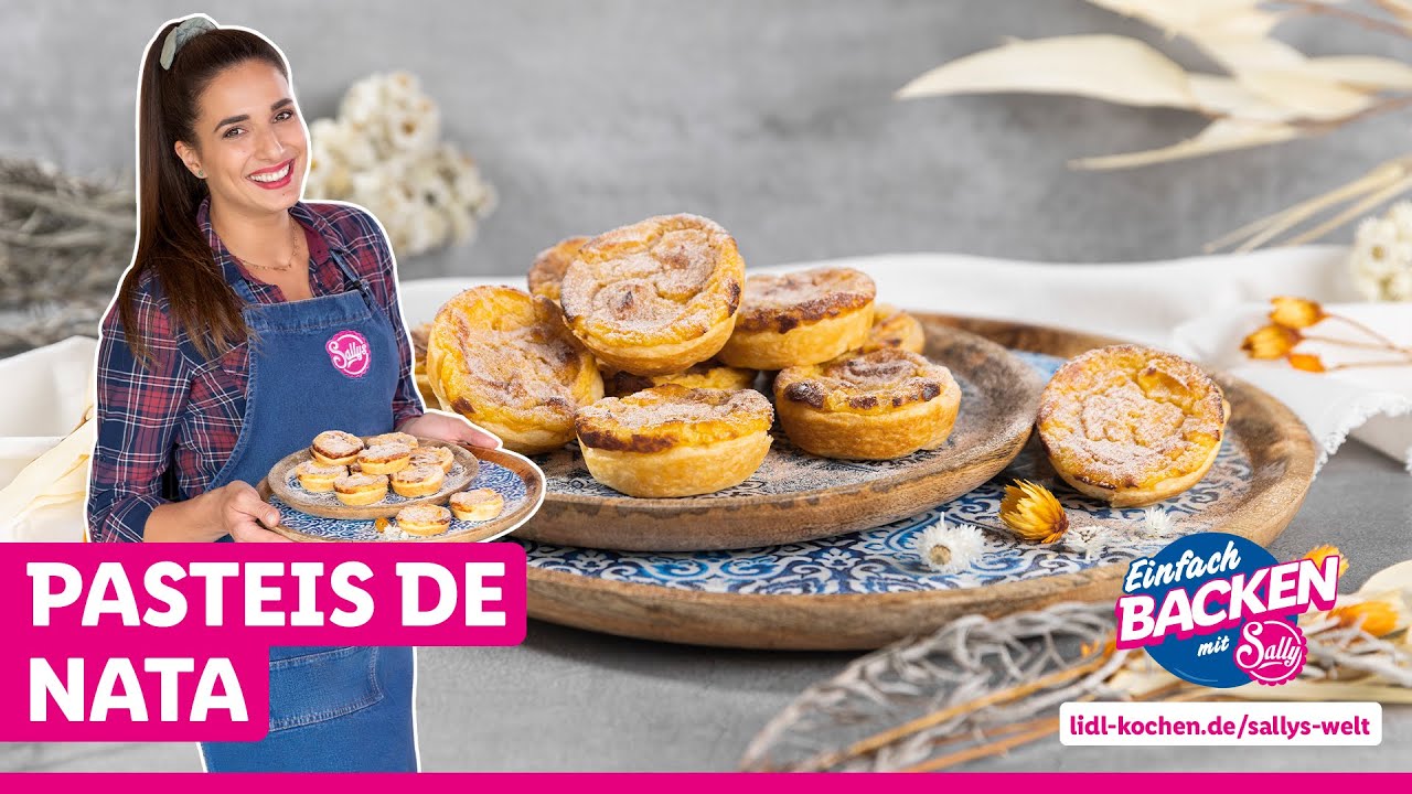 Süße kleine Puddingtörtchen | Pasteis de Nata | Rezepte für Lidl von Sallys Welt