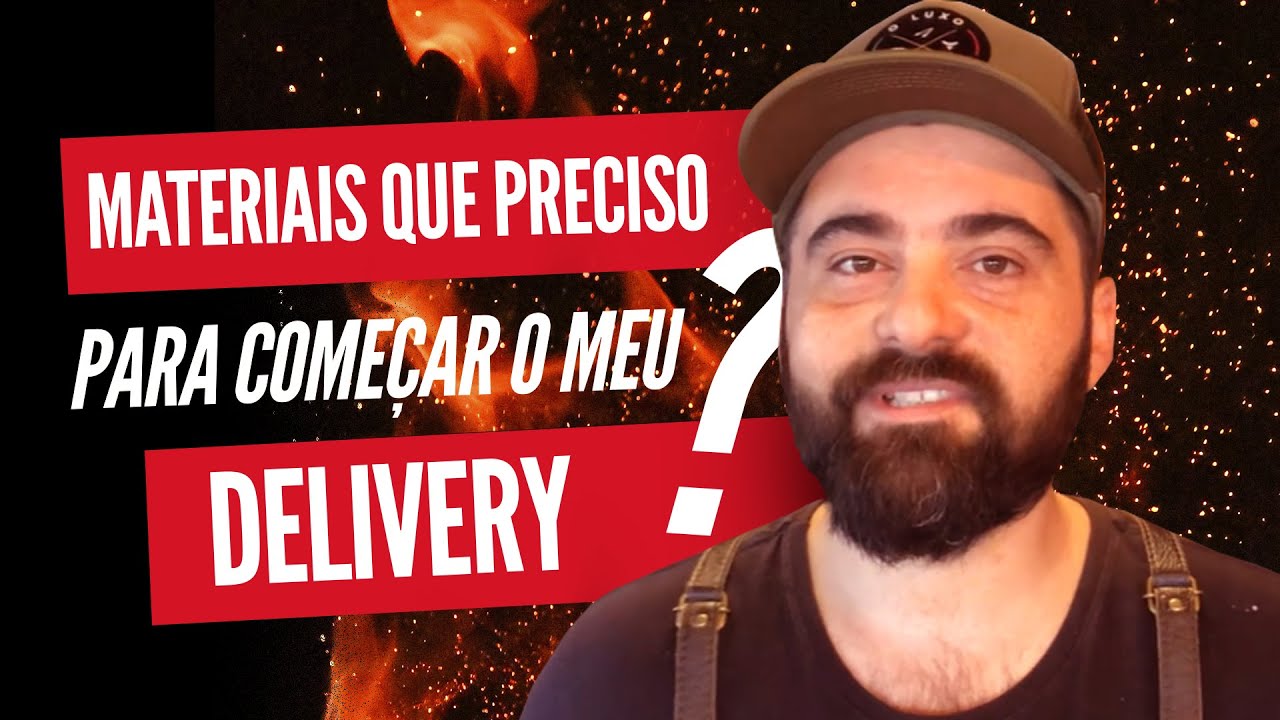 Quais Materiais Preciso para Começar o Meu Delivery de Churrasco