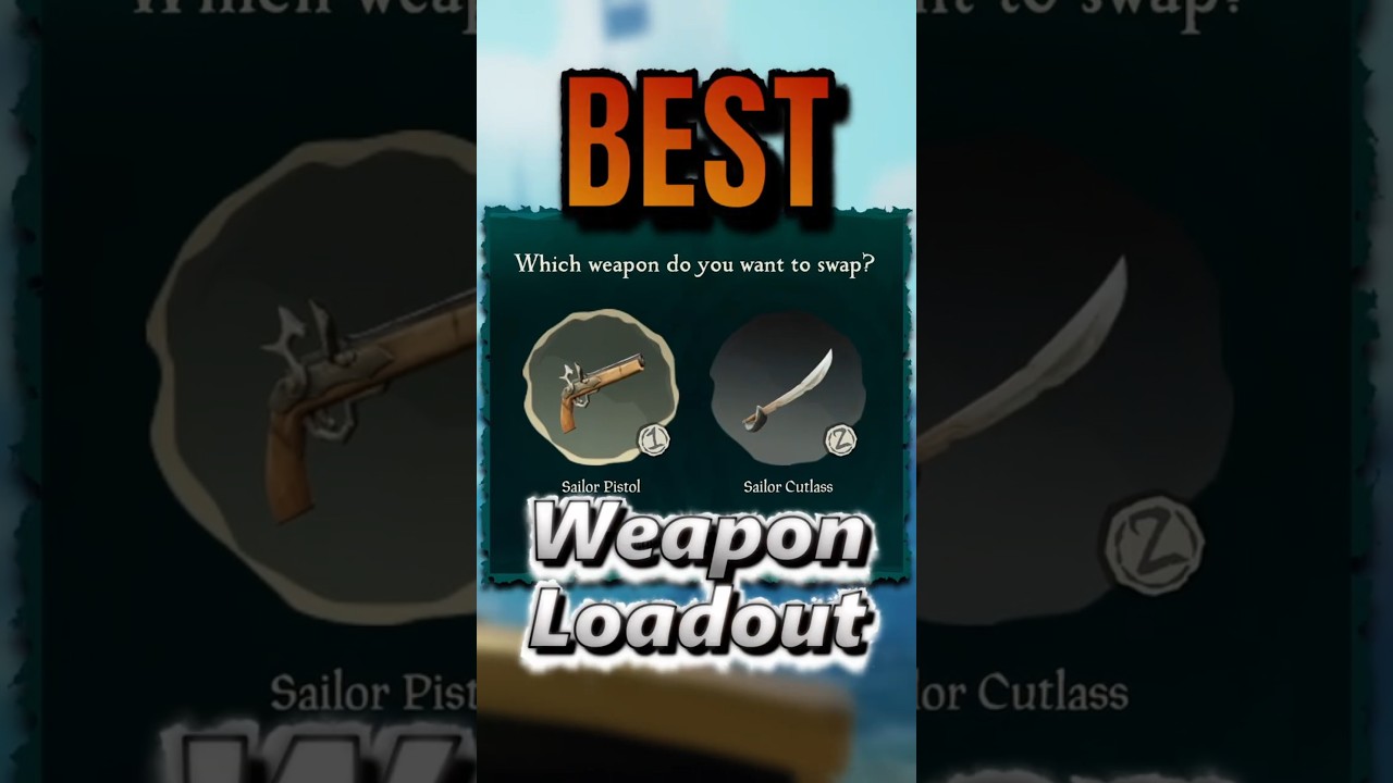 Какая лучшая комплектация оружия в Sea of ​​Thieves? 