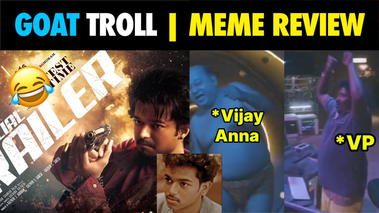 GOAT Trailer Troll | Meme Review | Thalapathy Vijay