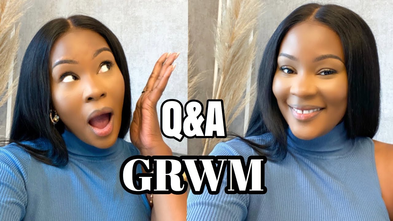 GRWM Q&A : GET TO KNOW ME