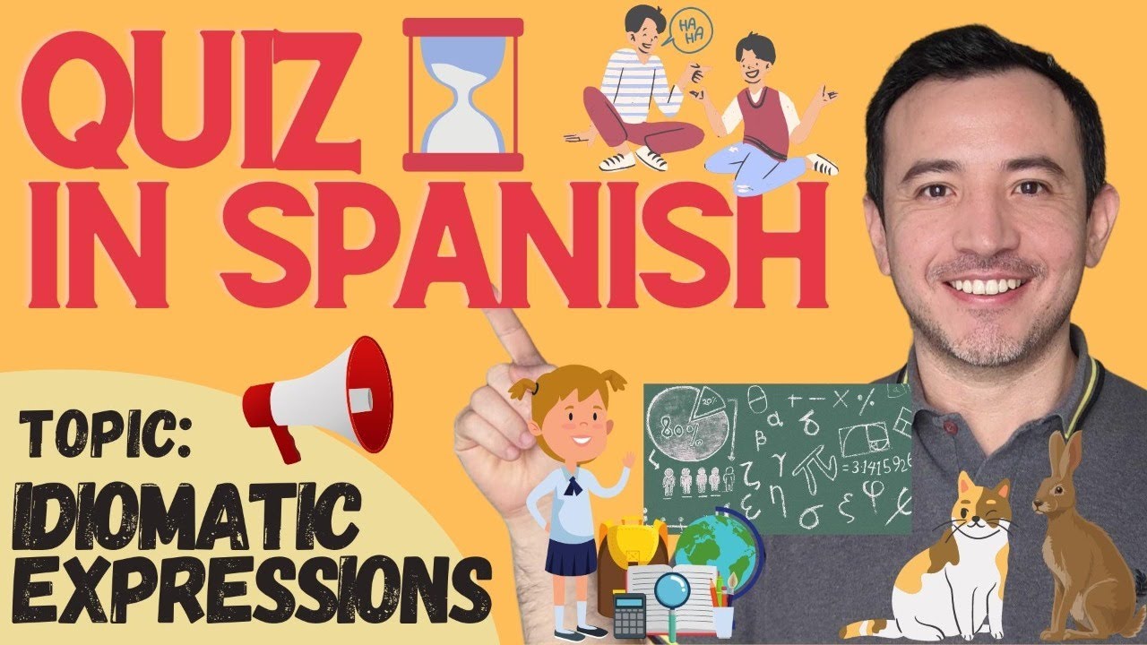 Live quiz: Idiomatic expressions in Spanish 🧑🏻‍🏫