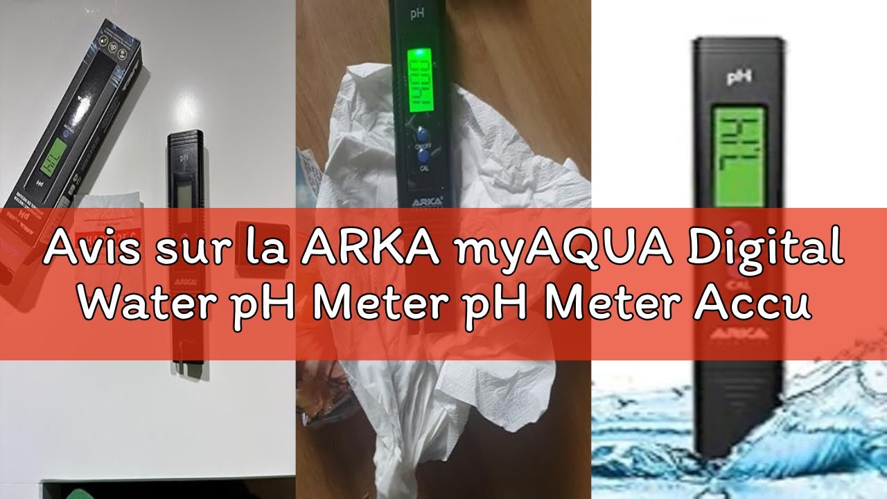 Avis sur la ARKA myAQUA Digital Water pH Meter pH Meter Accurate 0.00-14.00 - Factory Calibrated + C