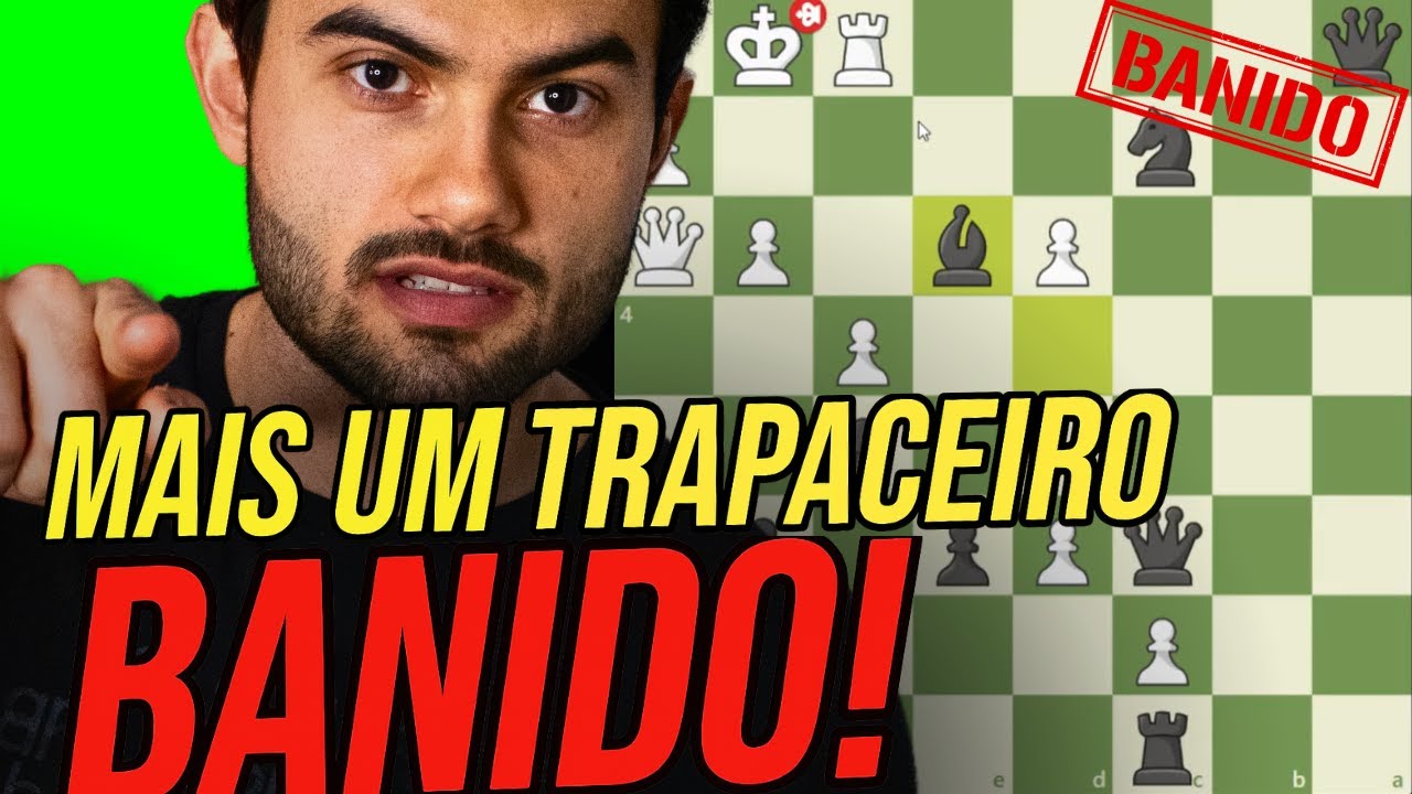 BANIDO! Mais um trapaceiro FORA! Rumo ao Top 1 do Brasil Xadrez