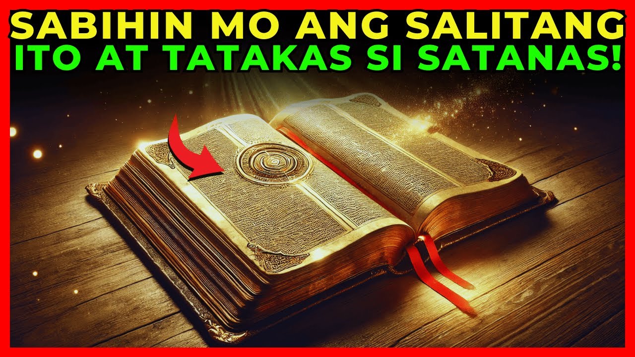 Ang SALITANG Hindi Matanggap ni Satanas – Gamitin Mo Ngayon!