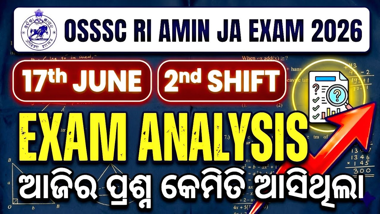 17th June (2nd Shift) RI Exam Analysis 2026 || Today Exam Analysis OSSSC RI 2026 || Solution Routes