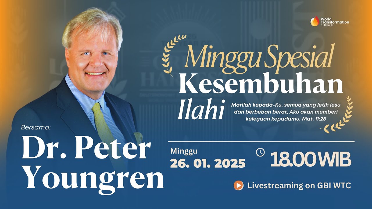 Ibadah KESEMBUHAN ILAHI | Dr. Peter Youngren | 26 Januari 2025 | Pkl. 18.00 WIB | GBI WTC Serpong