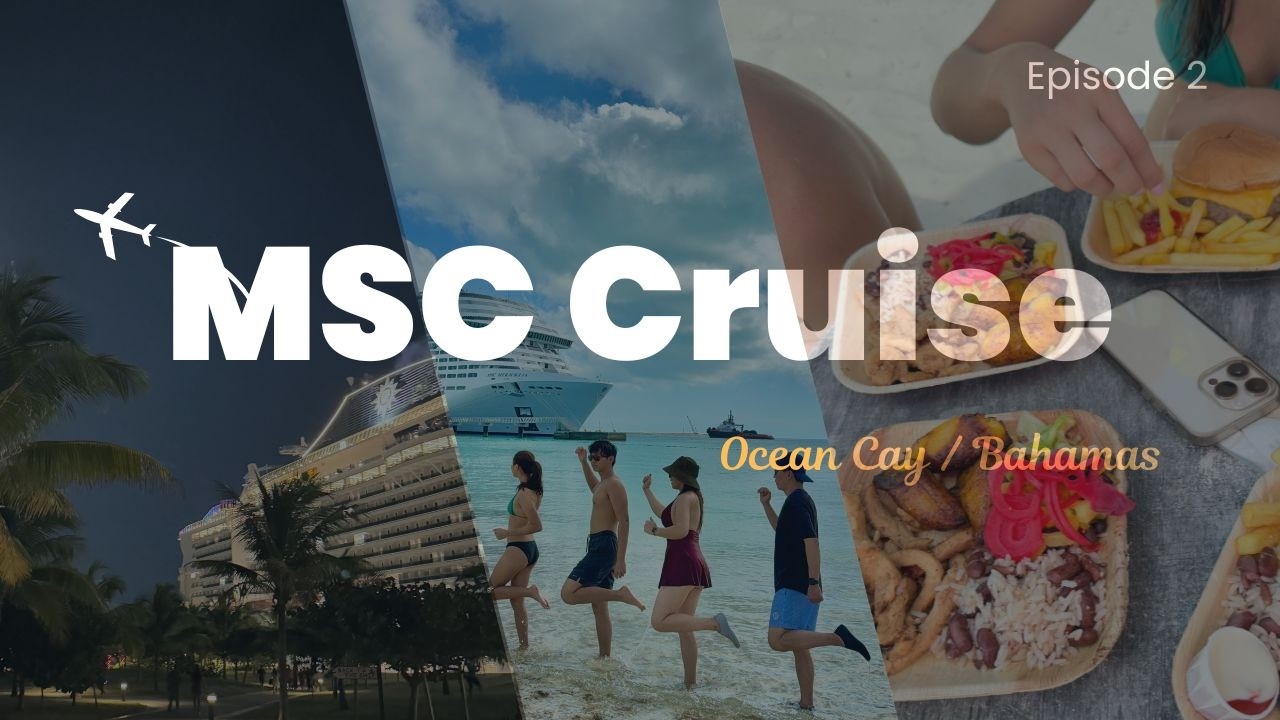 [4K]MSC 크루즈 여행 vlog (2) – Ocean Cay 와 바하마! 7박8일/4인 1400불 + 팁,