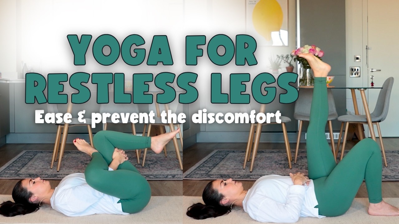 Yoga for Restless Legs 🦵 How to ease RLS at night