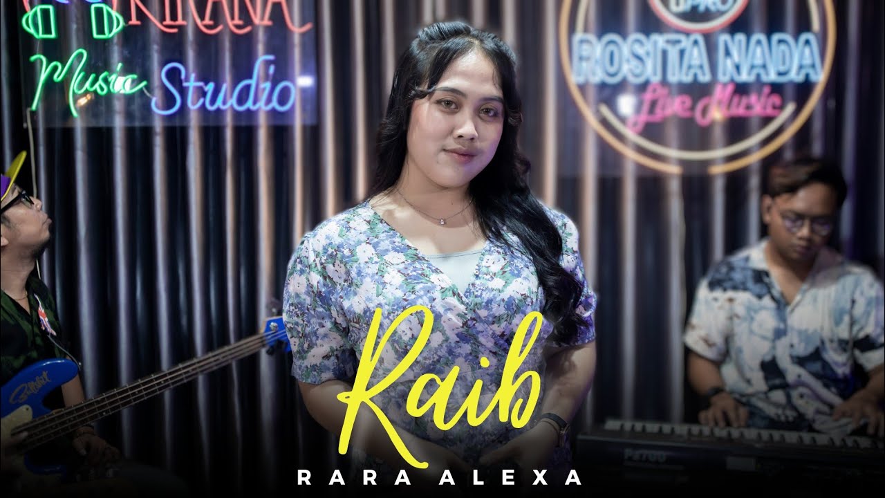 Raib - Rara Alexa