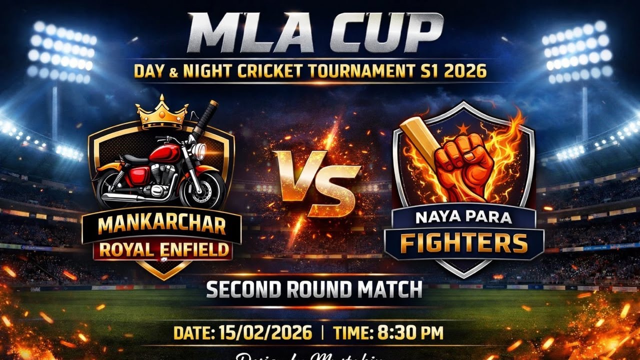 MLA CUP S1 DAY & NIGHT | ROUND 2 | Royal Enfield Mankachar vs Nayapara Fighters