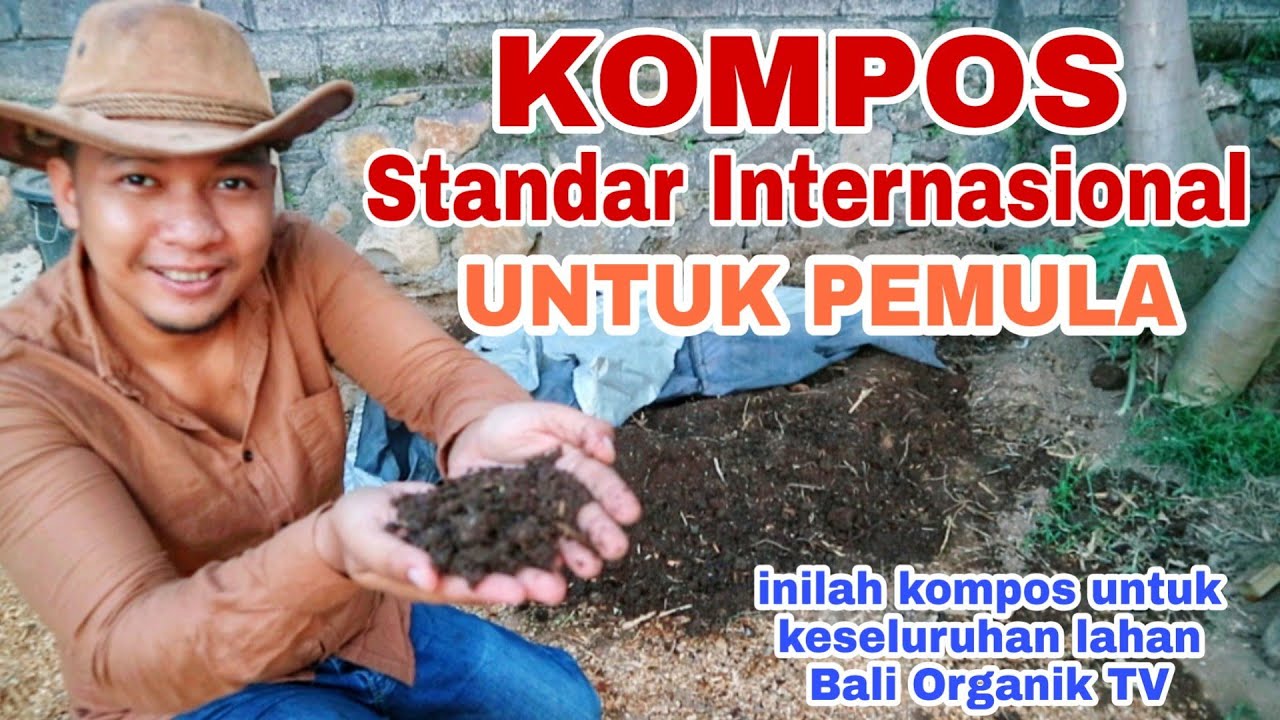 Panduan Membuat Kompos Berkualitas untuk Pemula