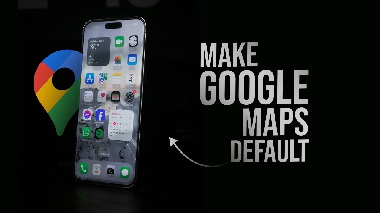How Do I Make Google Maps My Default on iPhone (tutorial)