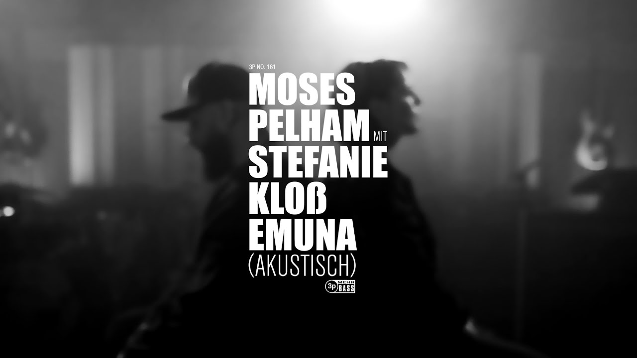 Moses Pelham mit Stefanie Klo&szlig; - Emuna (akustisch) (Official 3pTV)