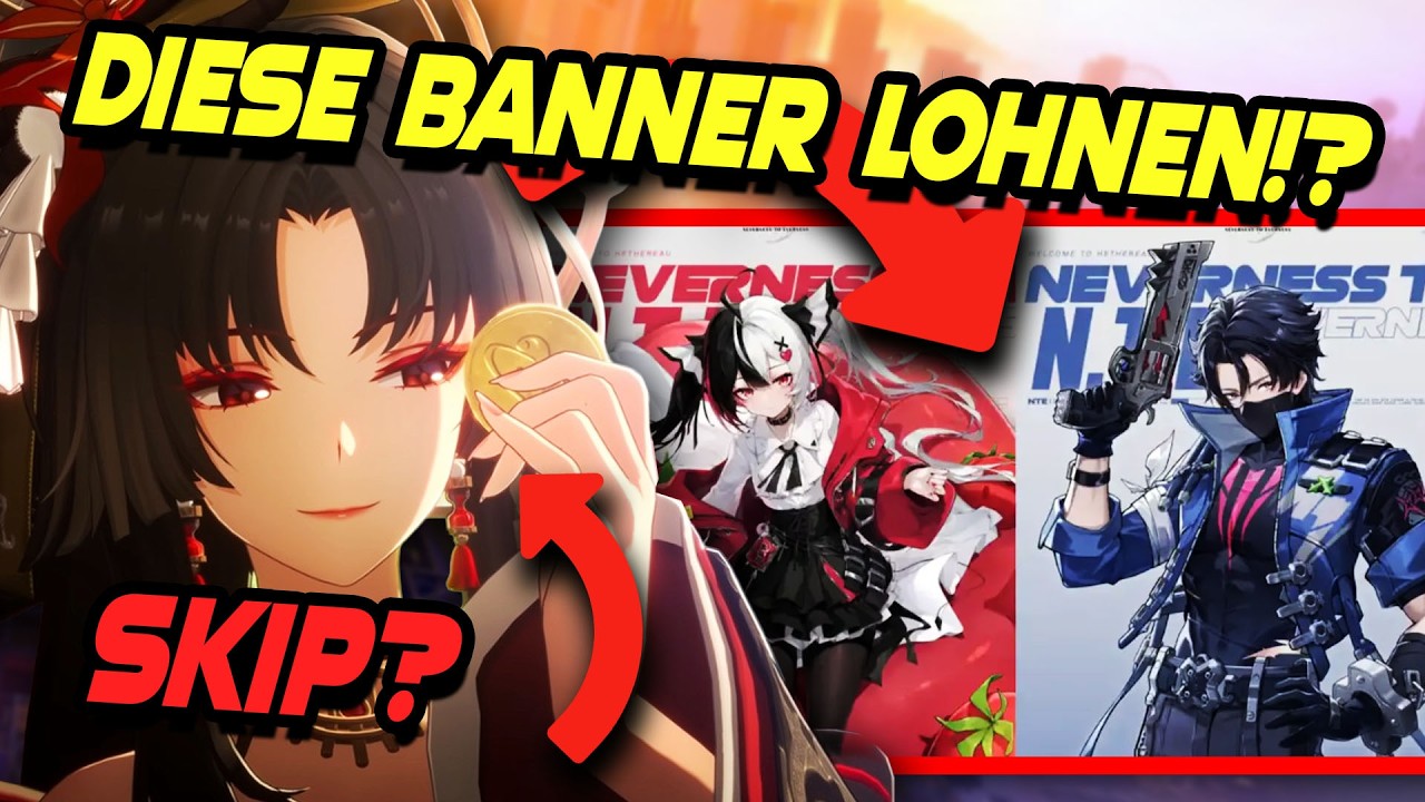 DIESE Banner KOMMEN! - Soll ich pullen oder skippen? Neverness to Everness