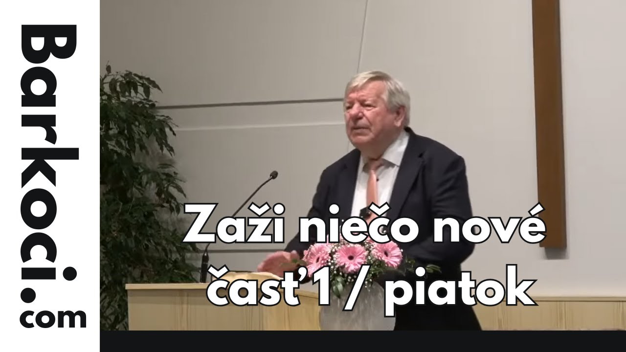 2119. Zaži niečo nové - časť 1 / piatok - Alexander Barkóci, 21.11.2025, Karlove Vary, SK