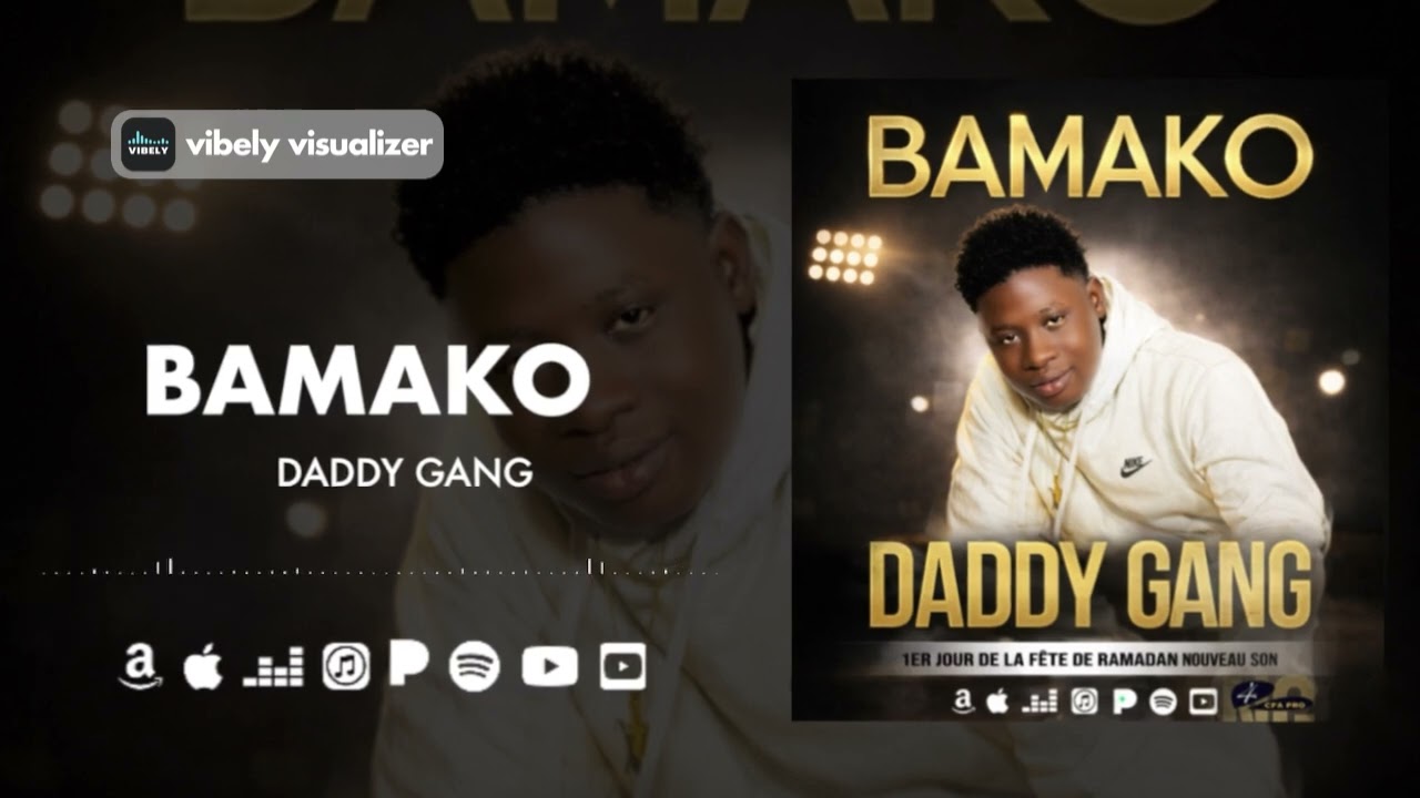 Daddy gang _  Bamako