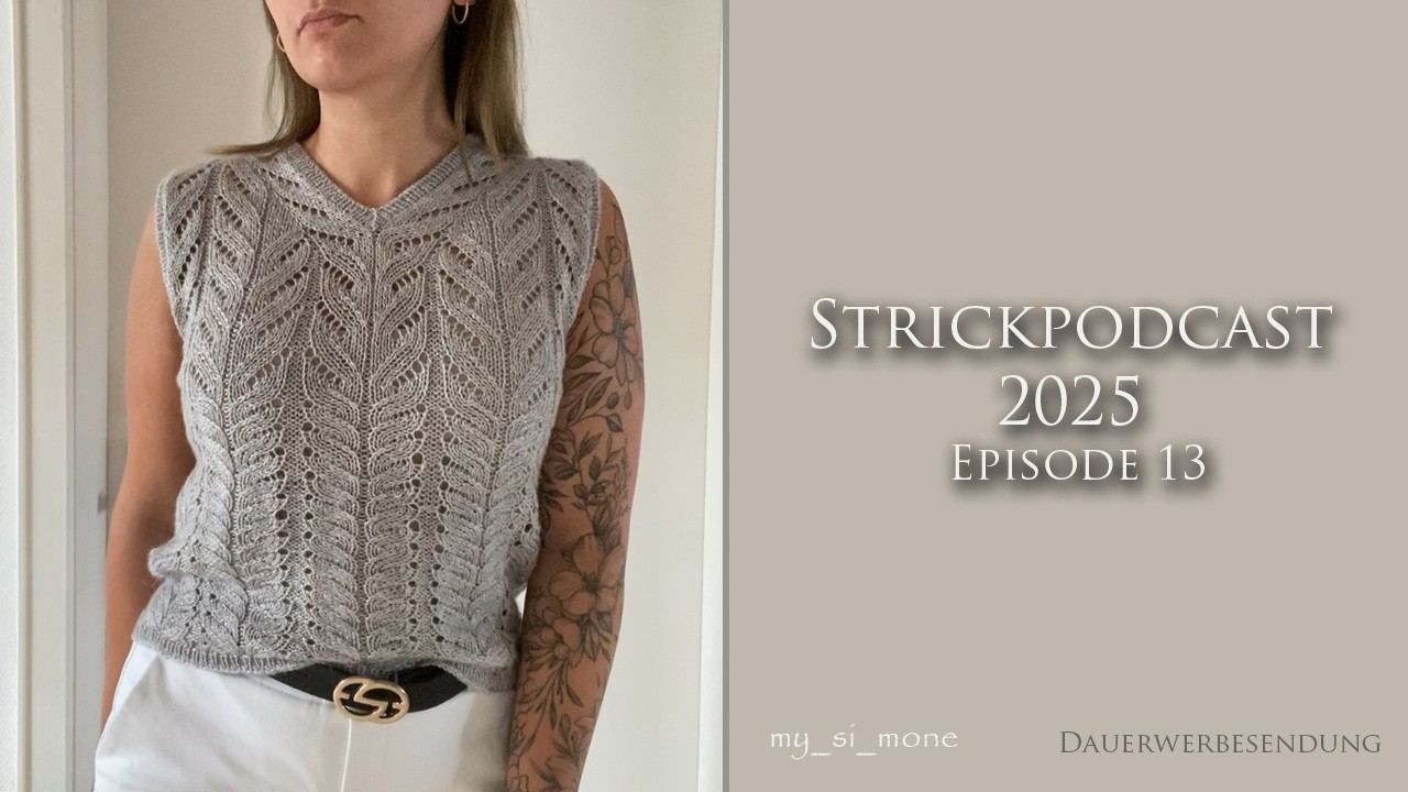I Strickpodcast I Zaubermone KAL, Ebba Vest, Lille Kolding