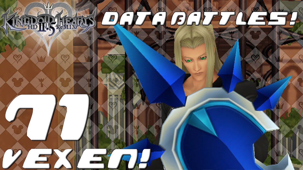 Kingdom Hearts HD 2.5 ReMIX - Vexen Data Battle (KH2 FM Ep. 71)
