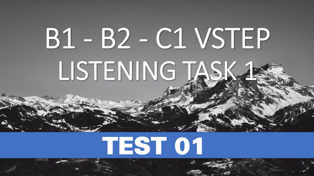 VSTEP Listening - Task 1 - Test 01
