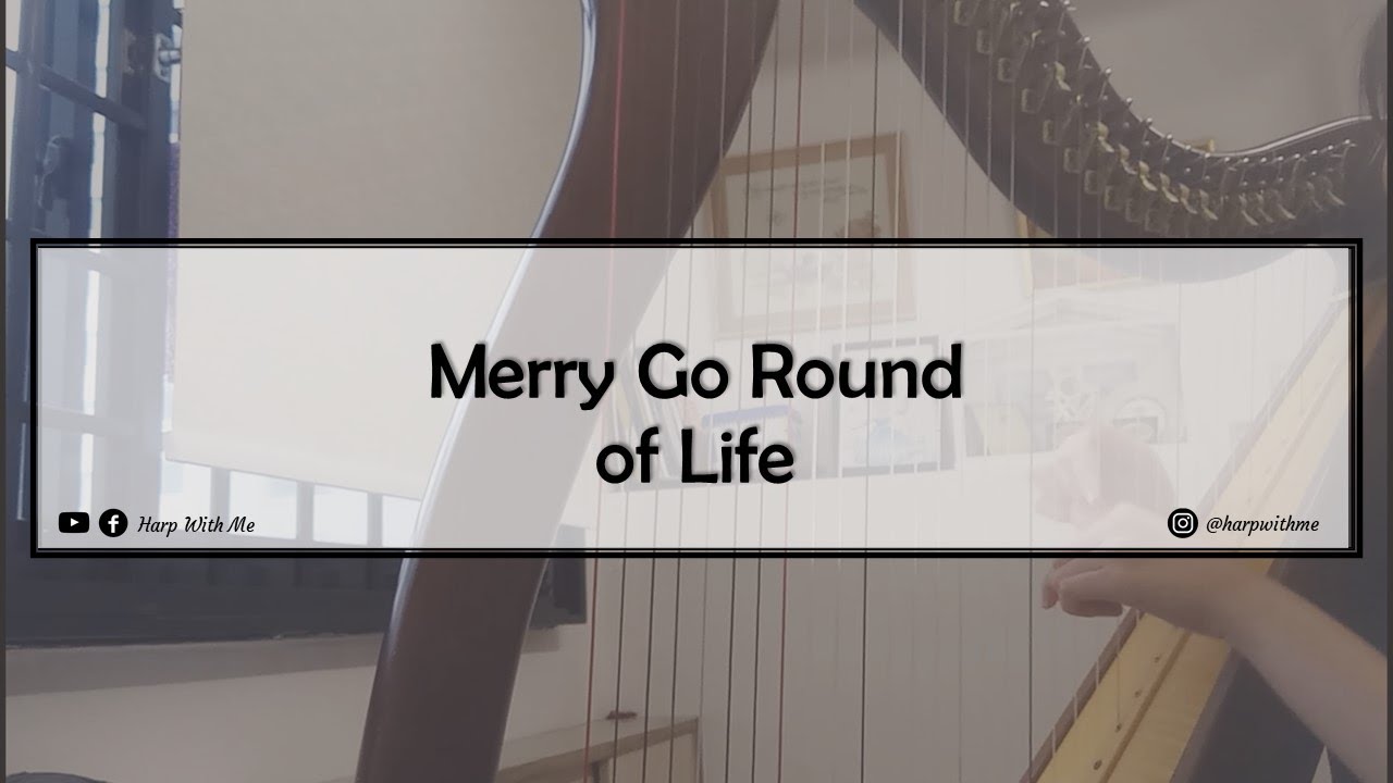 Merry Go Round of Life - Lever Harp Cover [SHEET MUSIC] - Harp With Me ハウルの動く城 / 人生のメリーゴーランド【ハープ】
