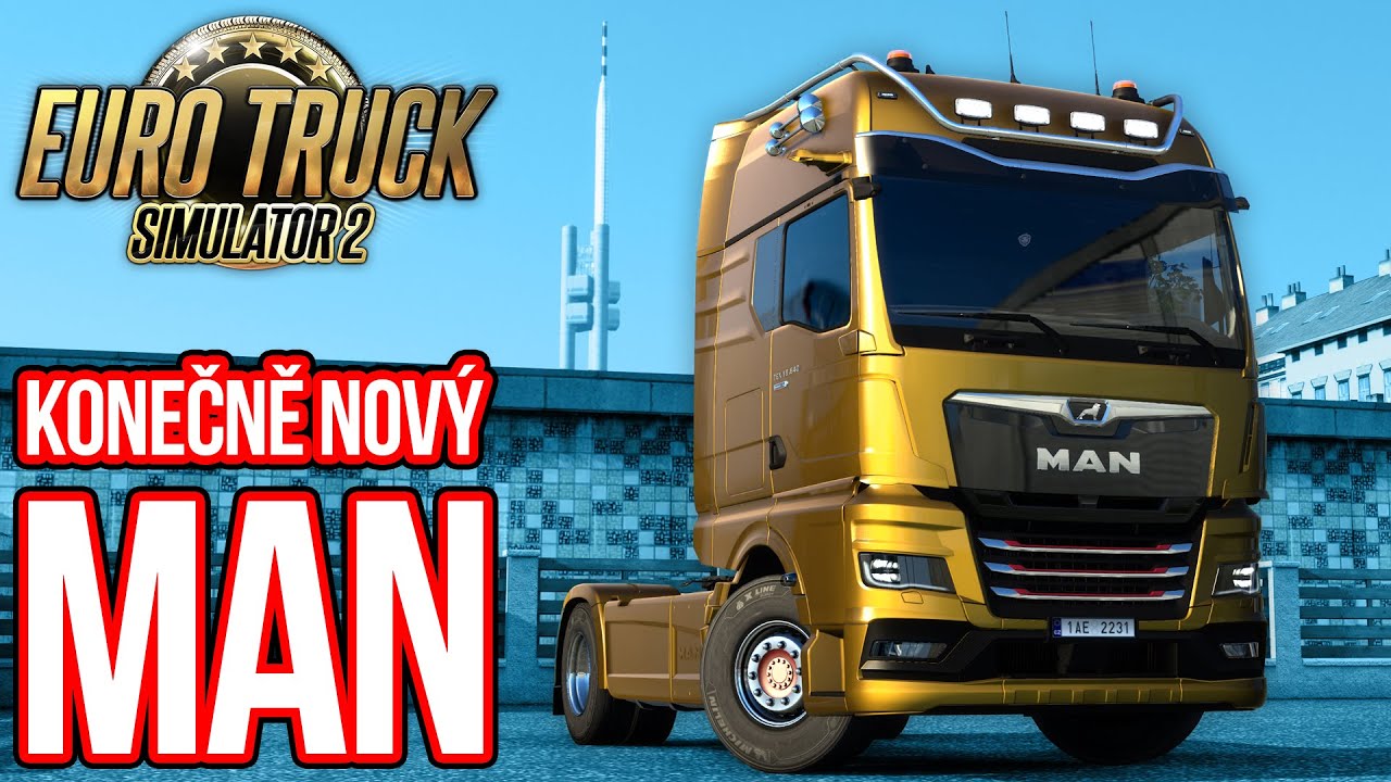 KONEČNĚ NOVÝ MAN! | Euro Truck Simulator 2