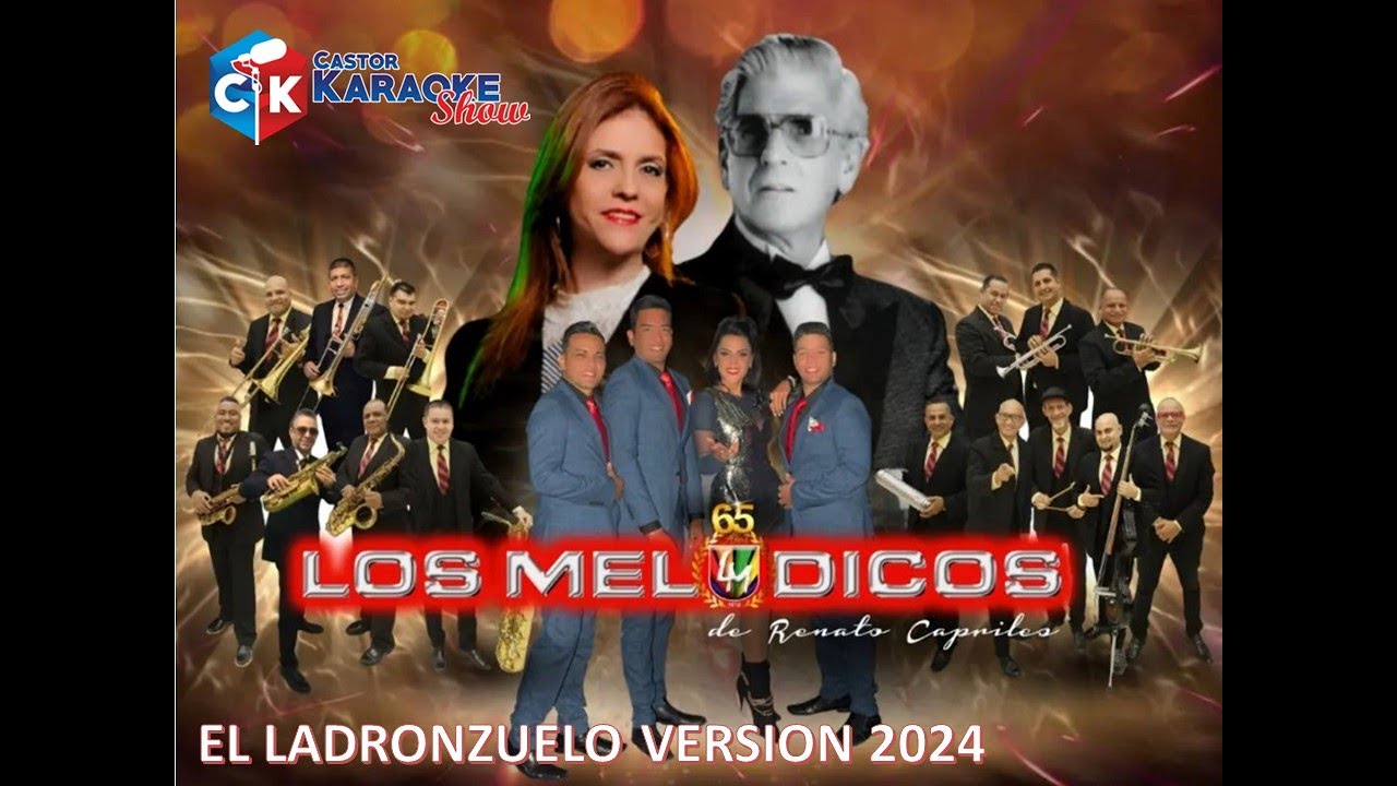 karaoke el ladronzuelo con coros version 2024 Los melodicos @losmelodicosoficial9520 #karaokesongs