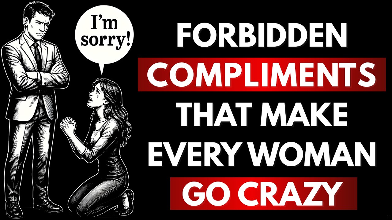 10 Forbidden Compliments That Make Women Obsessed With You | Stoic Psychology & Attraction Secrets