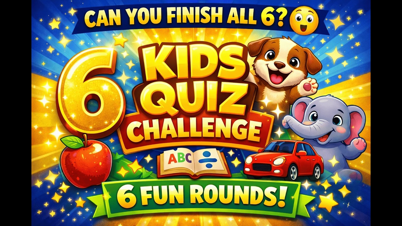 6 Quiz Rounds Kids Challenge! 🍎🐶🚗➗ Learn & Play Fun Game for Preschool