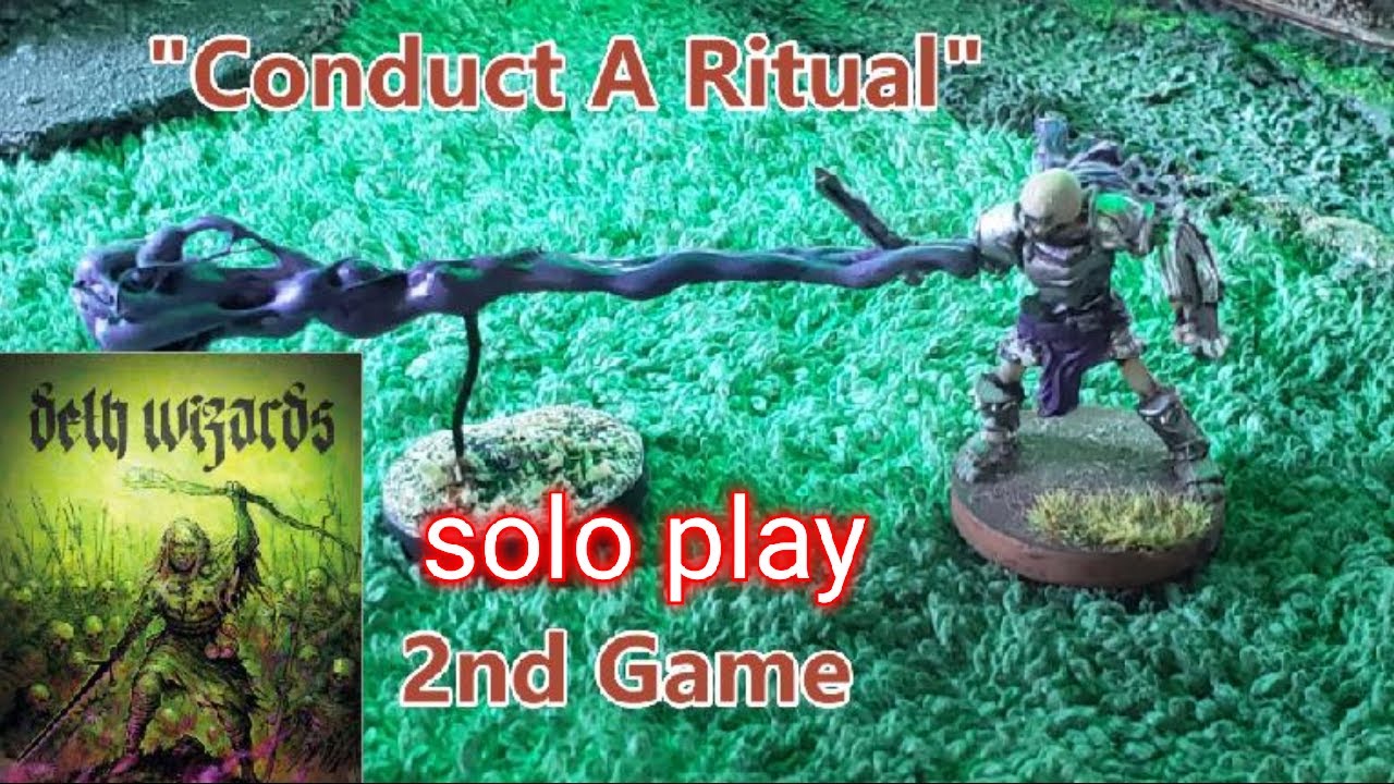 playing deth wizards solo conduct a ritual scenario