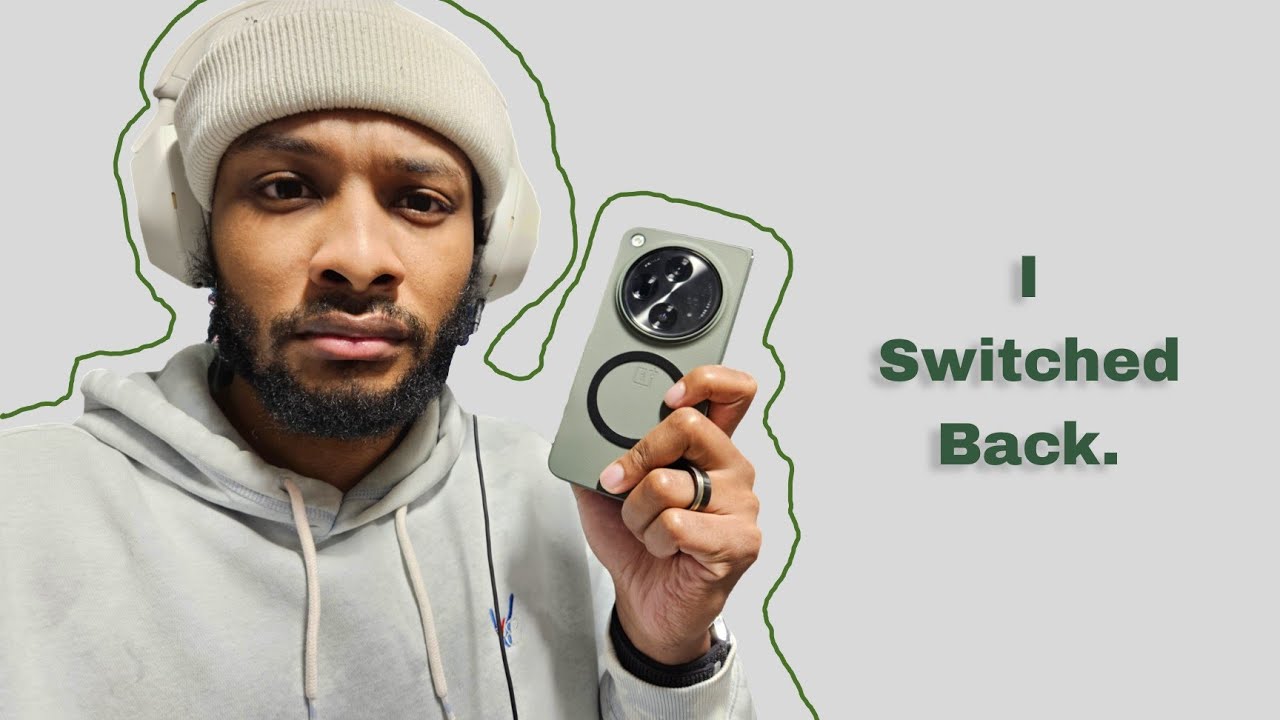 Switching Back to OnePlus Open FROM Z Fold 5