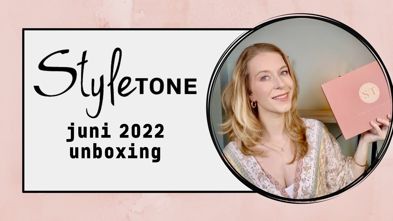 Styletone Ultimate Beauty Box Juni Unboxing