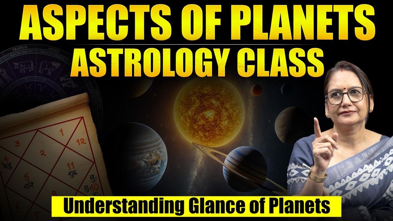 Aspects of Planets in Astrology | Astrology Class | Astro Rajni Rani