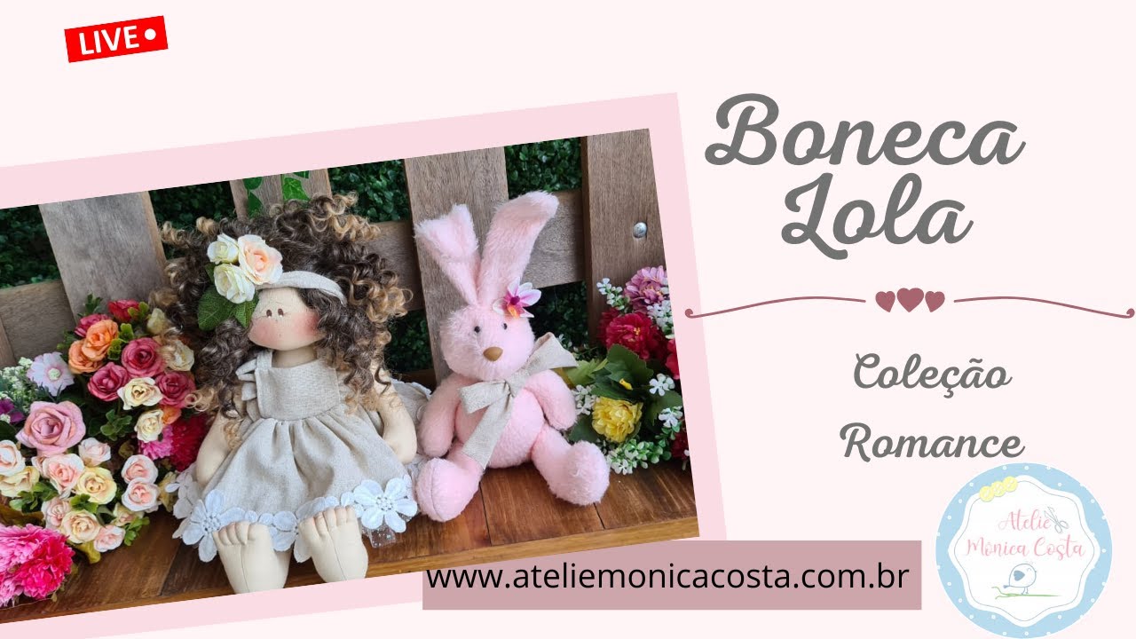 Boneca Lola - faça com facilidade e diversão