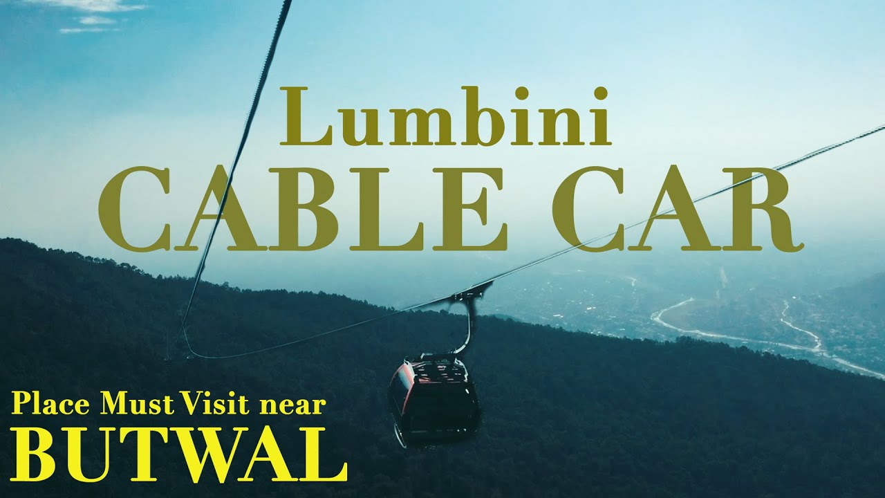Lumbini Cable Car Butwal: Explore Hidden temple In Butwal