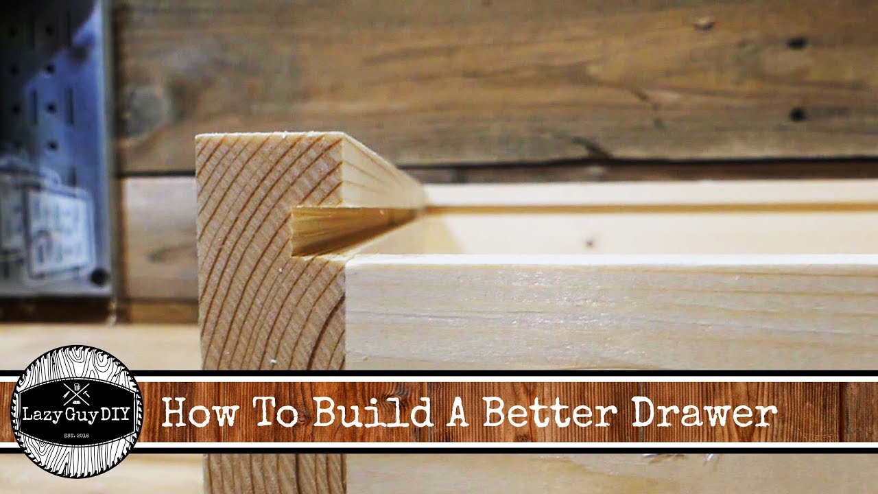 How To Build A Better Drawer