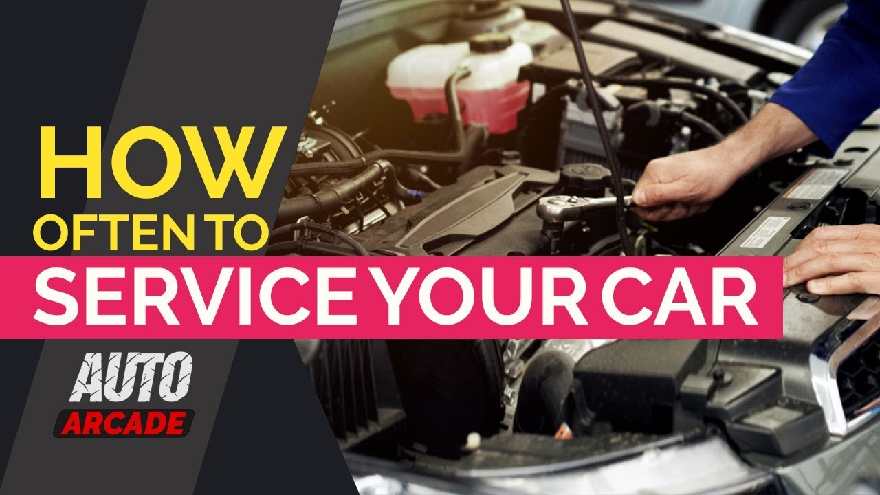 HOW OFTEN TO SERVICE YOUR CAR | MAINTENANCE TIPS