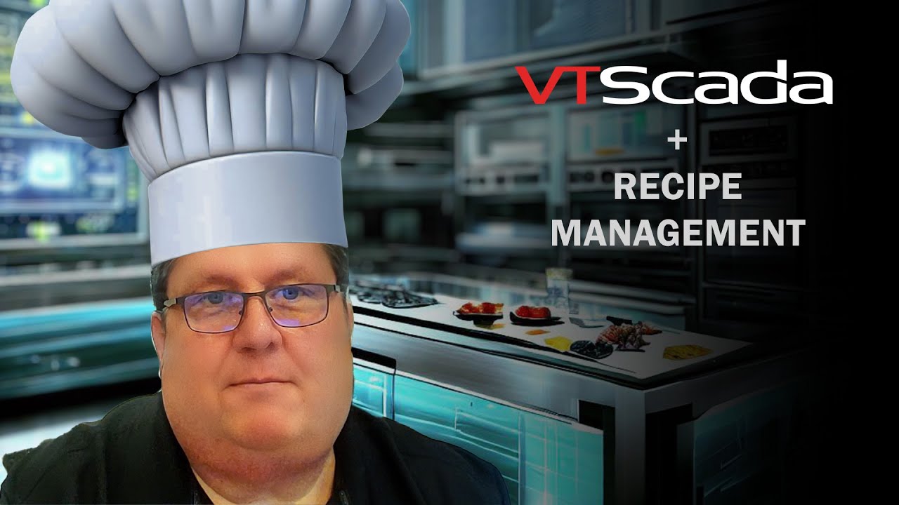 Chef Tim on Recipes in VTScada