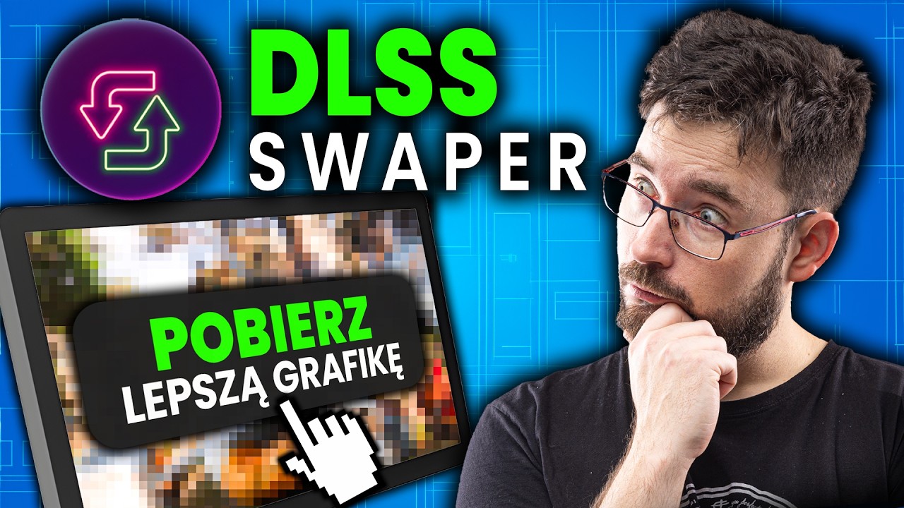 Ta aplikacja zmienia wszystko! Jak używać DLSS Swapper?
