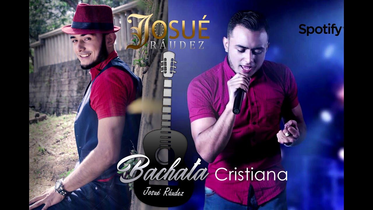Bachatas Cristianas Lo Más Nuevo (2019) Josué Ráudez