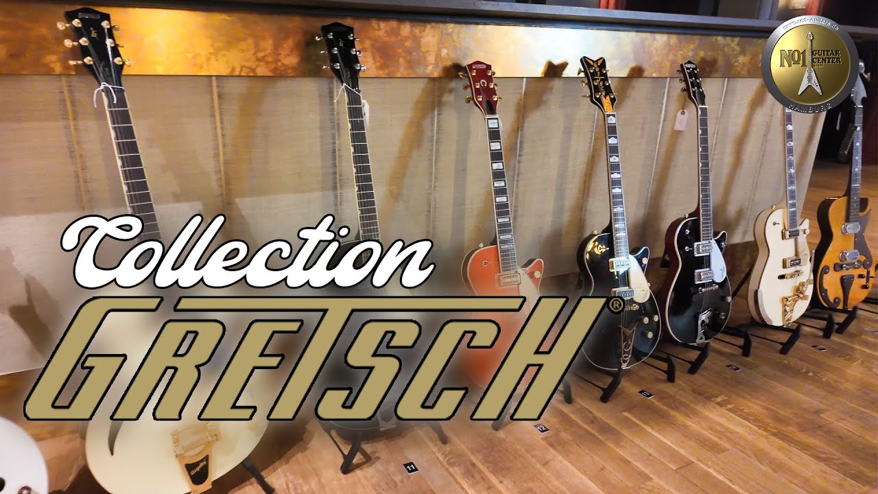 "The Collection" - Gretsch Guitars